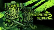 Forgive Me Father 2: v1.0 Трейнер +8 Forgive Me Father 2: v1.0 Трейнер +8
